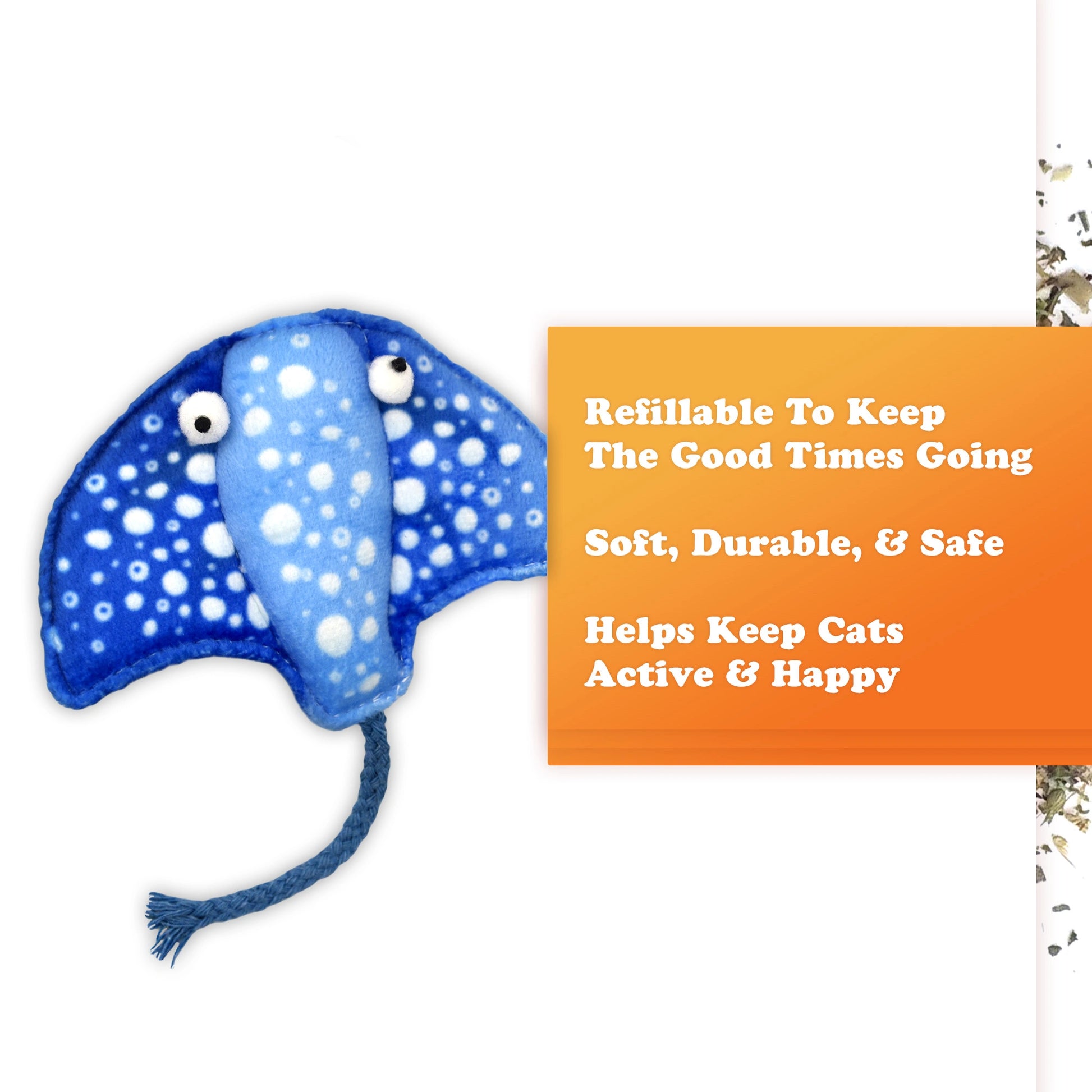 Blue Stingray plush catnip toy with text indicating refillable toy that is soft, durable and safe. Helps keep cats active and happy.